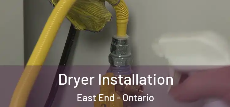 Dryer Installation East End - Ontario