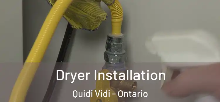 Dryer Installation Quidi Vidi - Ontario