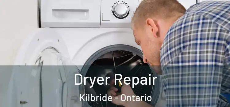 Dryer Repair Kilbride - Ontario