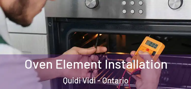 Oven Element Installation Quidi Vidi - Ontario