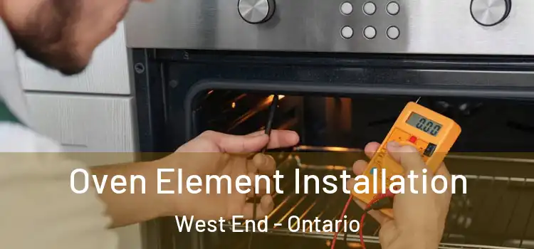Oven Element Installation West End - Ontario