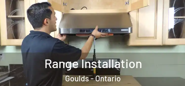 Range Installation Goulds - Ontario