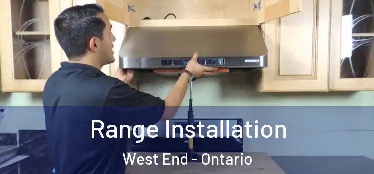 Range Installation West End - Ontario