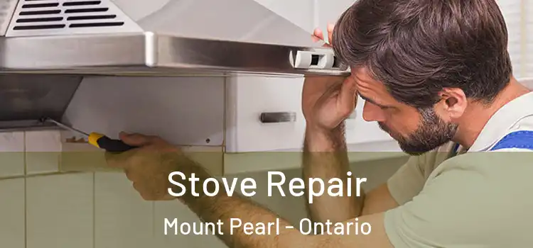 Stove Repair Mount Pearl - Ontario