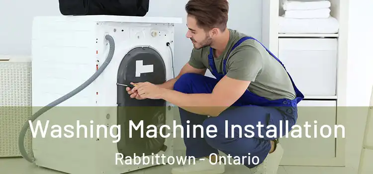 Washing Machine Installation Rabbittown - Ontario