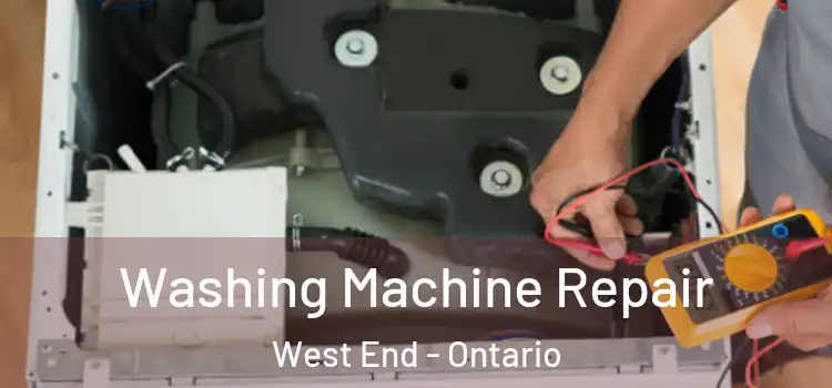 Washing Machine Repair West End - Ontario